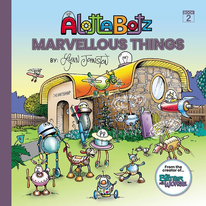 The cover of Alottabotz&reg; book two, Marvellous Things